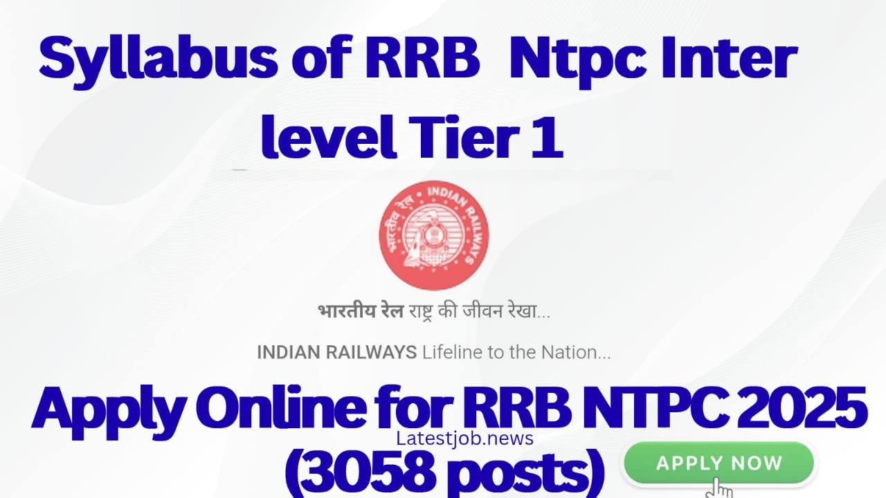 RRB NTPC Inter level Vacancy 2025