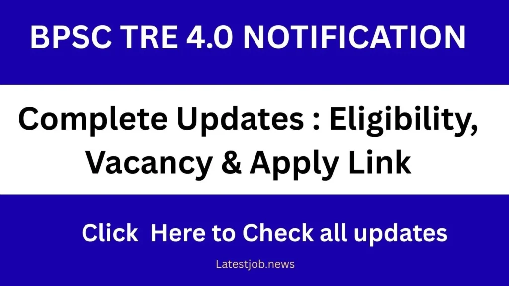 BPSC TRE 4.0 Vacancy Update